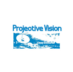 Projective Vision | Close Encounter