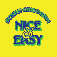 Susan Cadogan | Nice & Easy