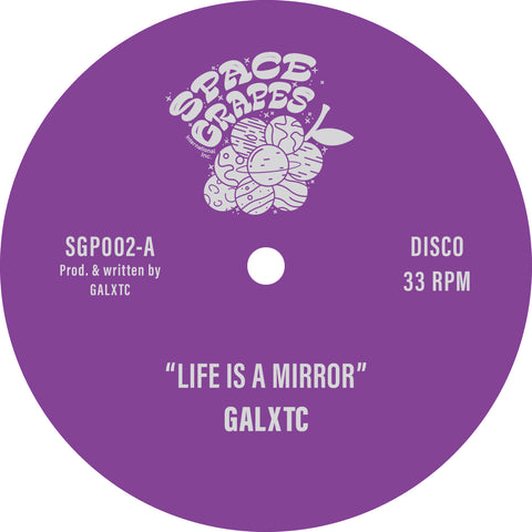 Galxtc | Life Is A Mirror