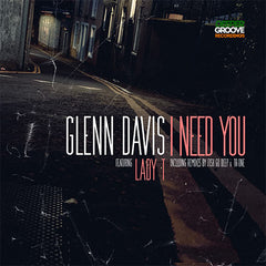 Glenn Davis Feat Lady T | I Need You
