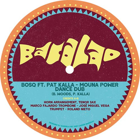 Bosq Featuring Pat Kalla | Mouna Power