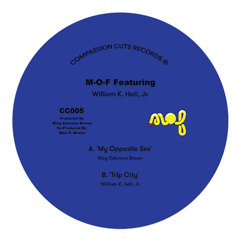 M-O-F Feat William K Hall | Opposite Sex / Trip City