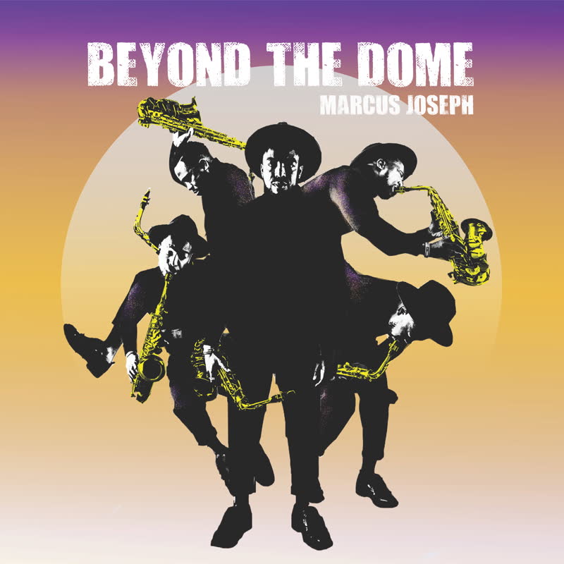 Marcus Joseph | Beyond The Dome