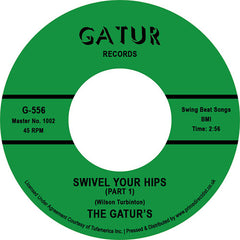 The Gaturs | Swivel Your Hips Pt 1 / Swivel Your Hips Pt 2 - RSD2023 on sale 8pm Monday 24th April