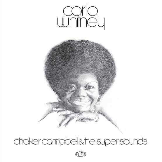 Carla Whitney | Choker Campbell & The Super Sounds - RSD2021