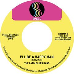 Latin Blues Band | I'll Be A Happy Man / Take A Trip - RSD2023 on sale 8pm Monday 24th April