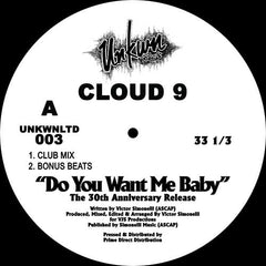 Cloud 9 | Do You Want Me Baby (The 30th Anniversary Release)