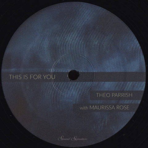 Theo Parrish | This Is For You