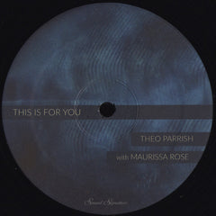 Theo Parrish | This Is For You