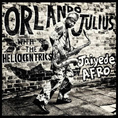 Orlando Julius With The Heliocentrics | Jaiyede Afro