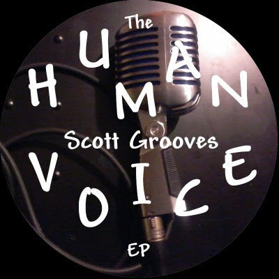 Scott Grooves | The Human Voice EP
