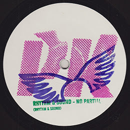 Rhythm & Sound | No Partial