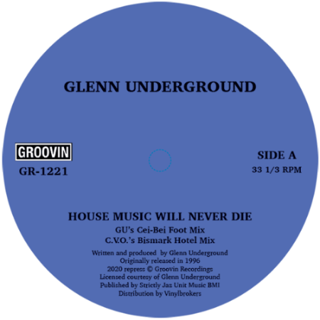 Glenn Underground | House Music Will Never Die