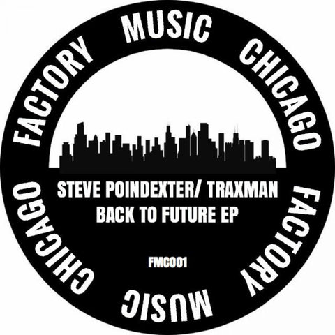Steve Poindexter/ Traxman | Back To The Future EP