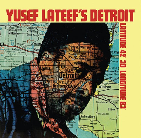 Yusef Lateef | Yusef Lateef's Detroit Latitude 42° 30' Longitude 83° - RSD2023